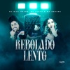 REBOLADO LENTO - Single