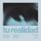 tu realidad artwork