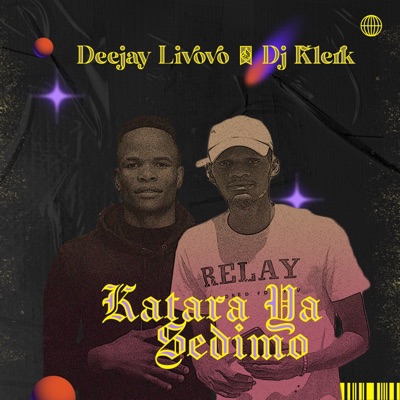 Katara Ya Sedimo (feat. Dj Klerk) - Single