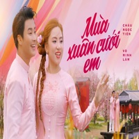 Mùa Xuân Cưới Em (feat. Võ Minh Lâm) - Single - Chau Ngoc Tien