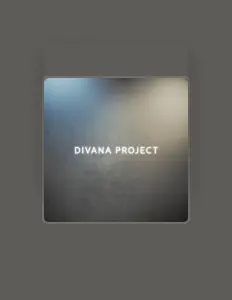 Poslechněte si interpreta Divana Project, sledujte hudební videa, přečtěte si životopis, podívejte se na data turné a další informace.