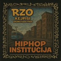 HIPHOP INSTITUCIJA (feat. RZO) - Single - DRUM Studio