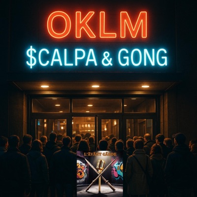 OKLM (feat. $cąlpąB€nØ & Gong) - Single