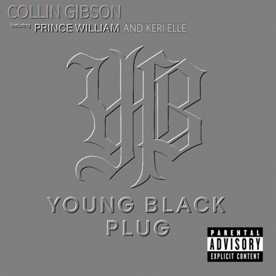 Young Black Plug (feat. Prince William & KERI ELLE) - Single