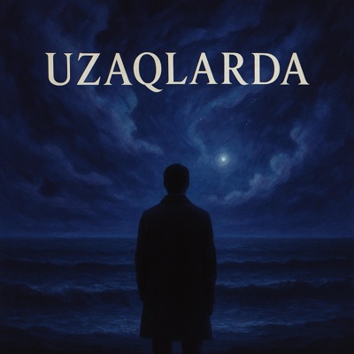 Uzaqlarda - Single