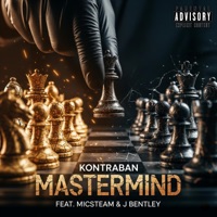 Mastermind (feat. Micsteam & J Bentley) - Single - Kontraban