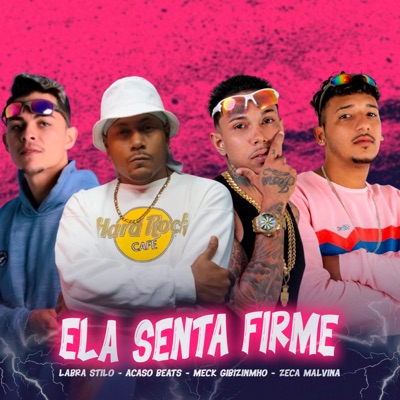 Ela Senta Firme - Single