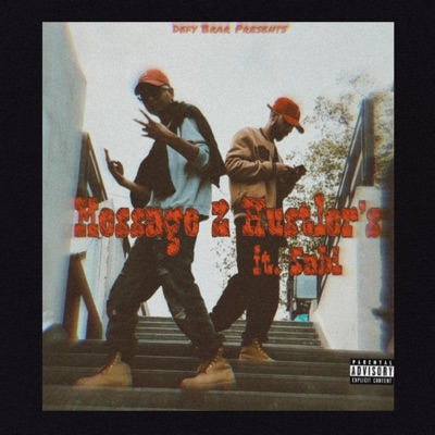 Message 2 Hustlers (feat. Sabi) - Single