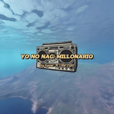 Yo no naci millonario - Single