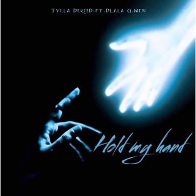 Hold my hand (feat. Dlala G.men) - Single