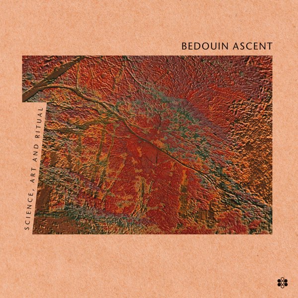 Bedouin Ascent – Science, Art And Ritual (30th Anniversary