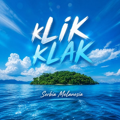Klik Klak (feat. Tukang Rap & Alcatraz) - Single