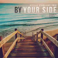 Stella Starlight Trio — By Your Side