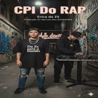 Cpi do Rap - Single - Erica Da ZS
