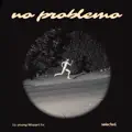 No Problemo