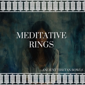 Meditative Rings: Singing Bowl Journey
