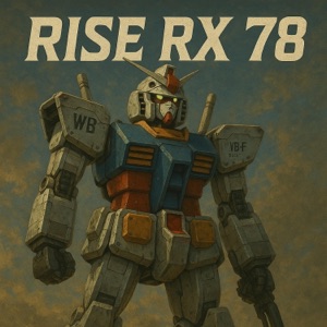 Rise-RX-78 - EP