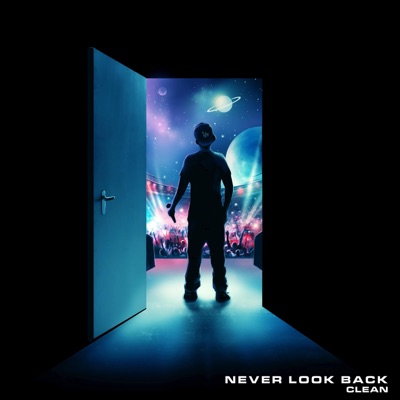 Never Look Back (Clean)