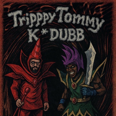 TrippyTommy x K*DUBB SZN3 (feat. KDUBB)