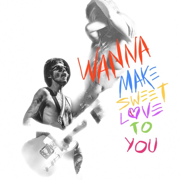 Wanna Make Sweet Love to You