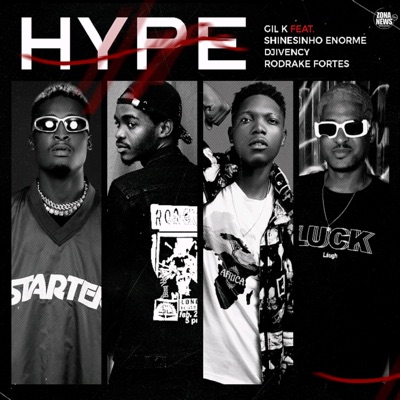 Hype (feat. Djivency & Shinesinho Enorme) - Single