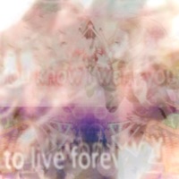 You Know, I Want You To Live Forever - reverie
