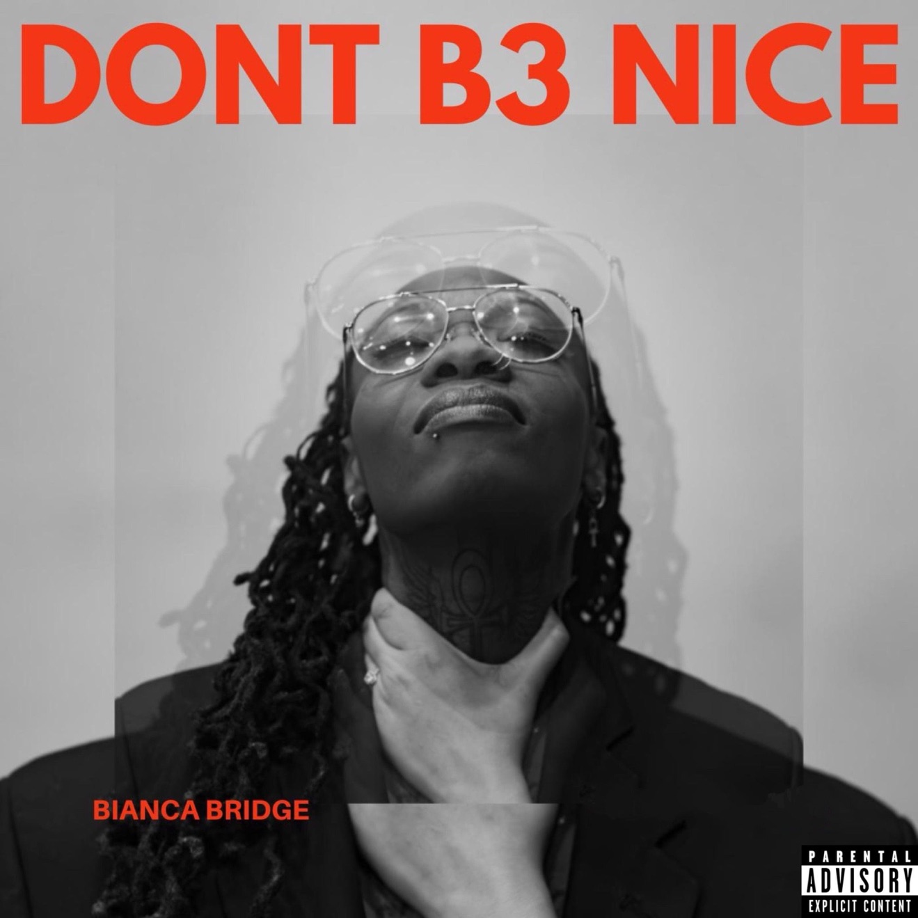 Bianca Bridge – DONT B3 NICE – Single (2025) [iTunes Match M4A]