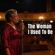 The Woman I Used To Be - Jada Monroe