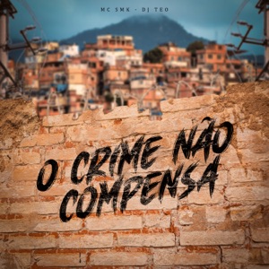 O Crime Não Compensa