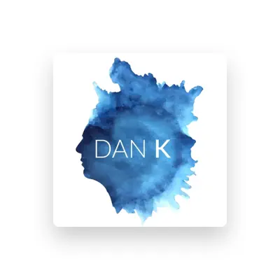 Listen to Dan K, watch music videos, read bio, see tour dates & more!