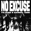 No Excuse