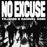 No Excuse