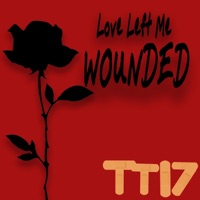 Love Left Me Wounded - Tt17