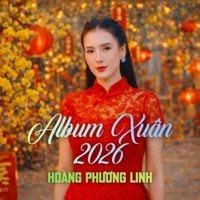 Album Xuân 2026 - EP - Hoàng Phương Linh