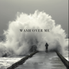 Wash over Me (Live) - Planetshakers