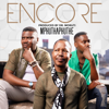 MPHUTHAPHUTHE - Encore