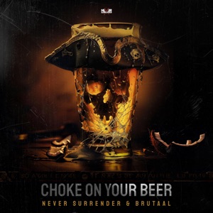 Choke on Your Beer