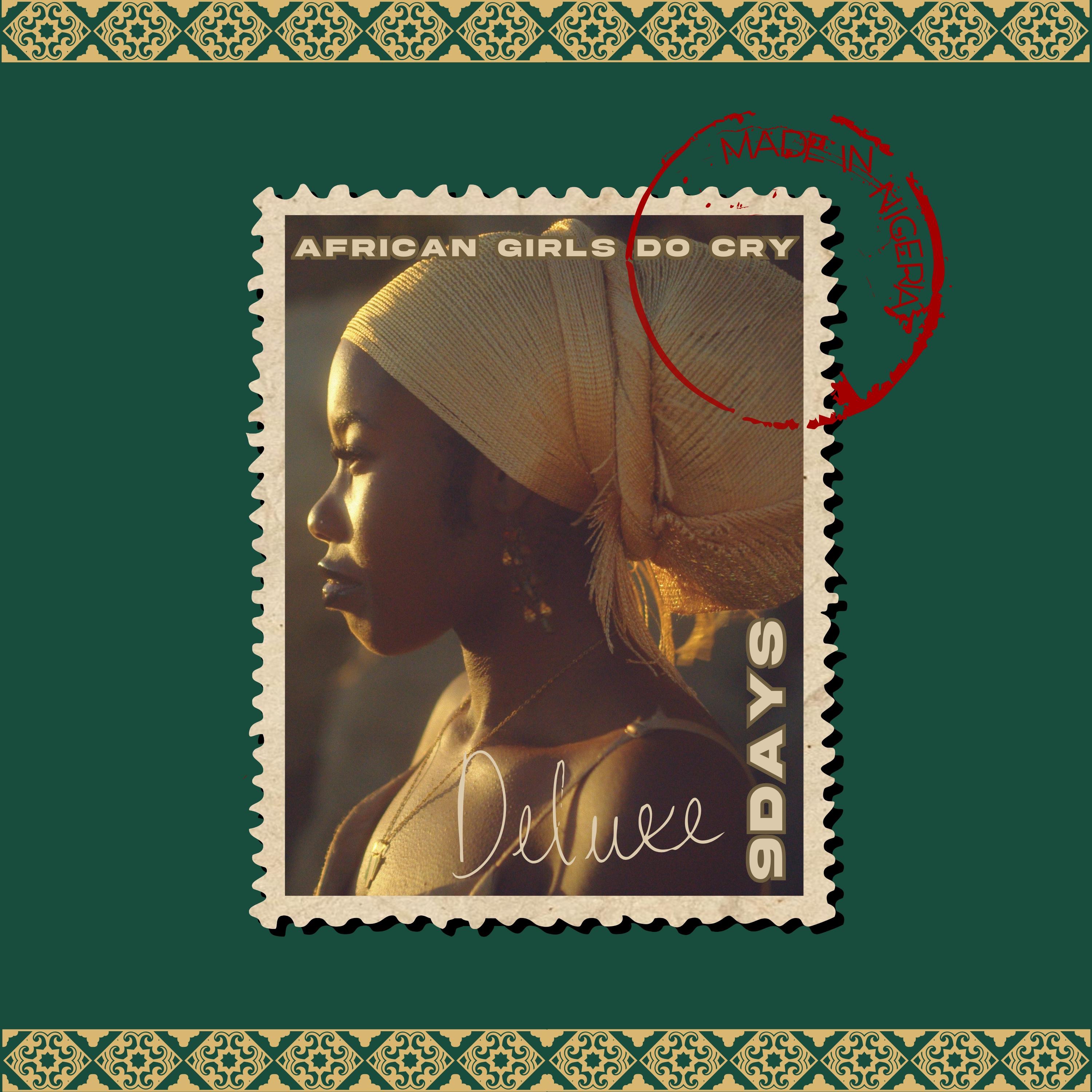 AFRICAN GIRLS DO CRY (DELUXE)