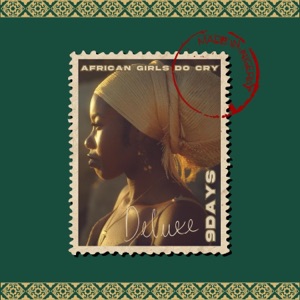 AFRICAN GIRLS DO CRY (DELUXE)