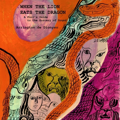 When the Lion Eats the Dragon: A Fool's Guide to the Sorcery of Sound