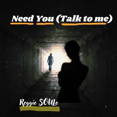 Need You (Talk to me) - Single