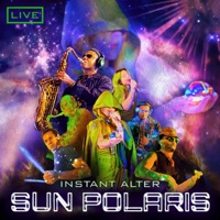 Sun Polaris (Live) - Single - INSTANT ALTER