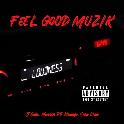 Feel Good Muzik - Single
