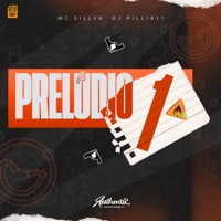 Prelúdio 1 - Single - DJ Pilli011 & MC SILLVA
