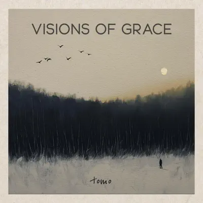 Listen to Visions Of Grace by Tomo