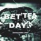 Better Days (feat. Phix) - Travis Haren lyrics