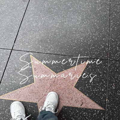 Summertime Summaries
