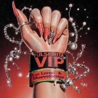 Pulserita VIP - Single - Luc Loren & Mueveloreina