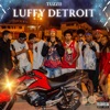 Luffy Detroit - Single