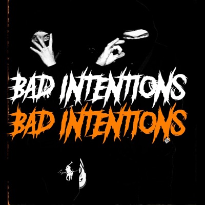 Bad Intentions - Single